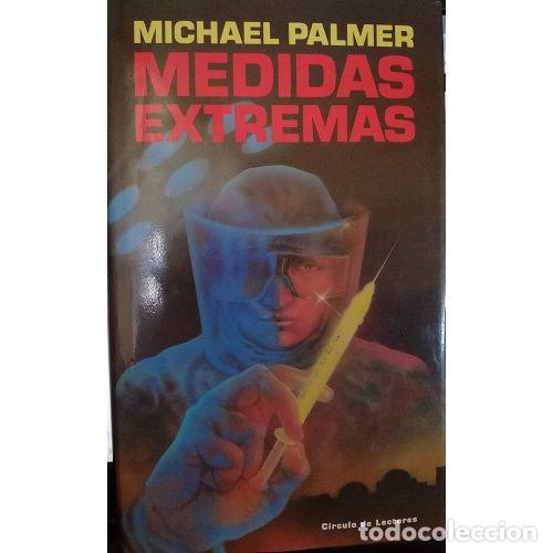 Libros: MEDIDAS EXTREMAS - MICHAEL PALMER - Sin Especificar - Foto 1
