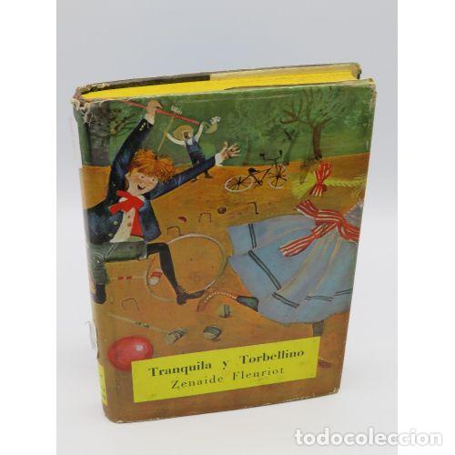Libros: Tranquila y Torbellino - Zenaide Fleuriot - Editorial Molino - Foto 1