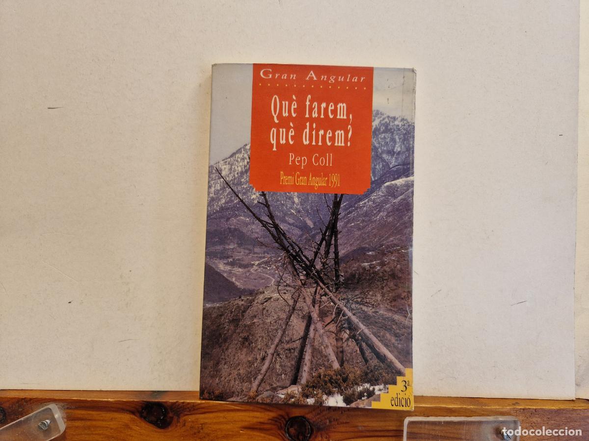 Libros: QUE FAREM QUE DIREM?. PEP COLL. - Foto 1