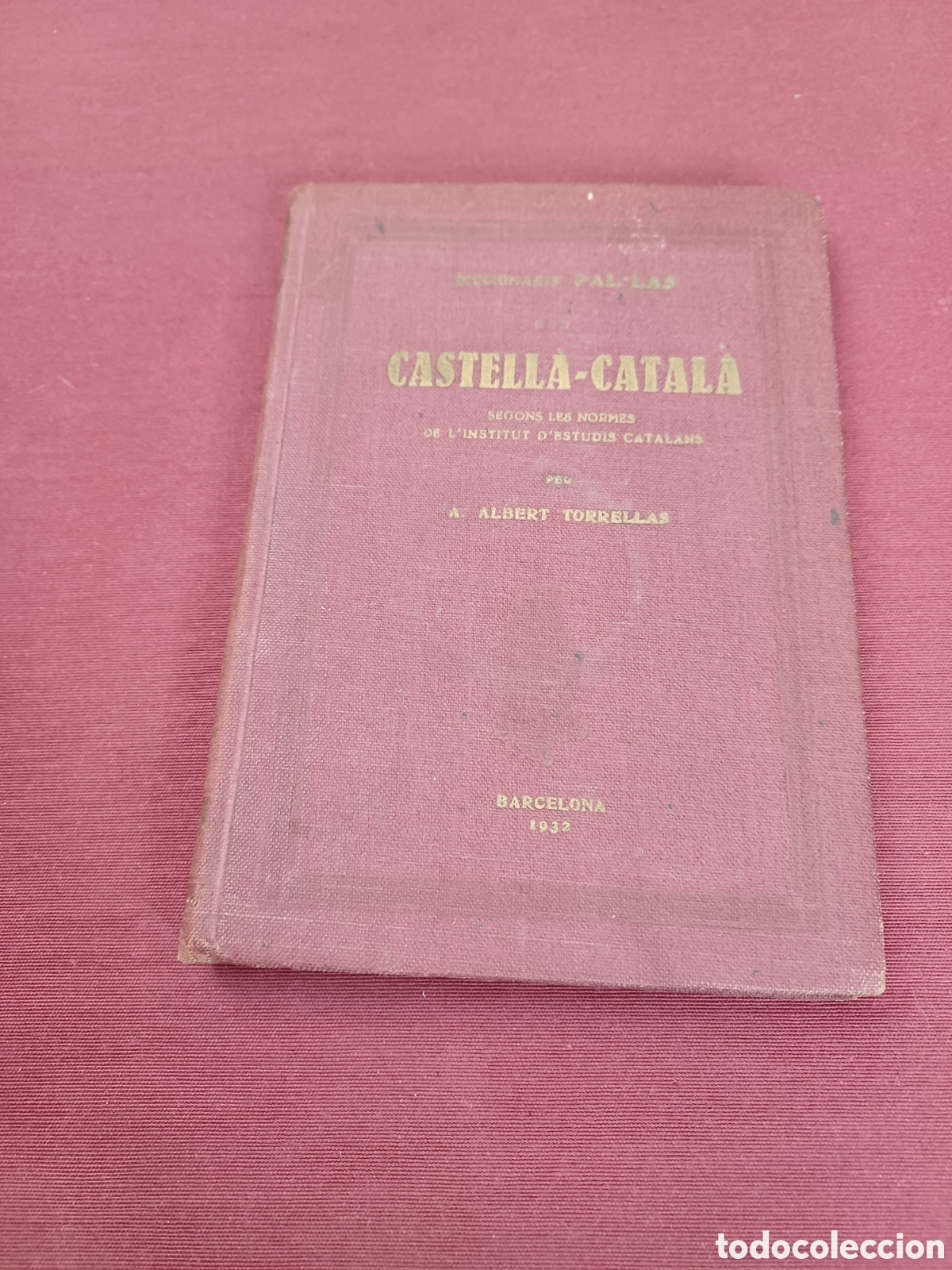 Libros: DICCIONARIO, DICCIONARI CASTELL&Agrave;- CATAL&Agrave;, 1932 - Foto 1