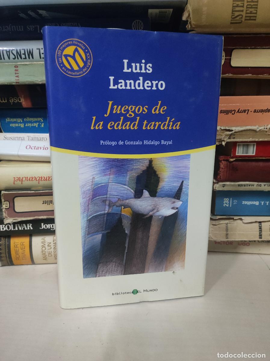 Libros: JUEGOS DE LA EDAD TARDIA LUIS LANDERO - Foto 1