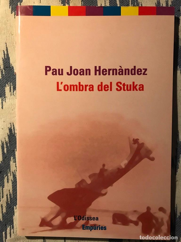 Libros: Lombra Del Stuka - Pau Joan Hern&aacute;ndez - Foto 1