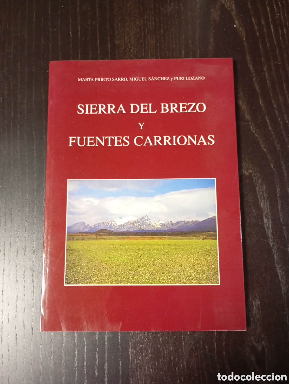 B&uuml;cher: Sierra del brezo y Fuentes carrionas - Prieto Sarro, Marta/ S&aacute;nchez, Miguel/ Lozano, Pu