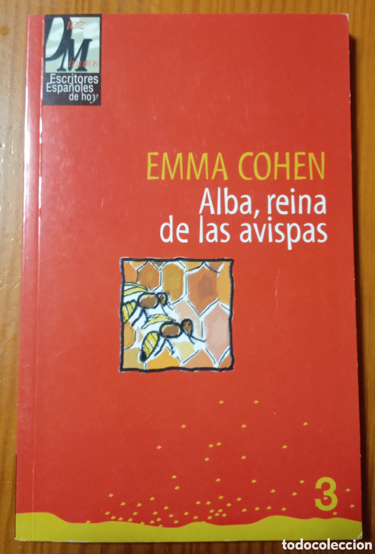 Libros: ALBA, REINA DE LAS AVISPAS/EMMA COHEN - Foto 1