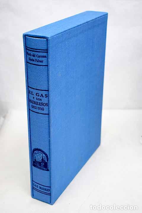 Libros: El gas y los madrile&ntilde;os.- Sim&oacute;n Palmer, Mar&iacute;a del Carmen - Foto 1