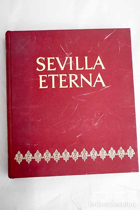 Libros: Sevilla eterna: Ortiz Mu&ntilde;oz, Luis.- Ortiz Mu&ntilde;oz, Luis - Foto 1