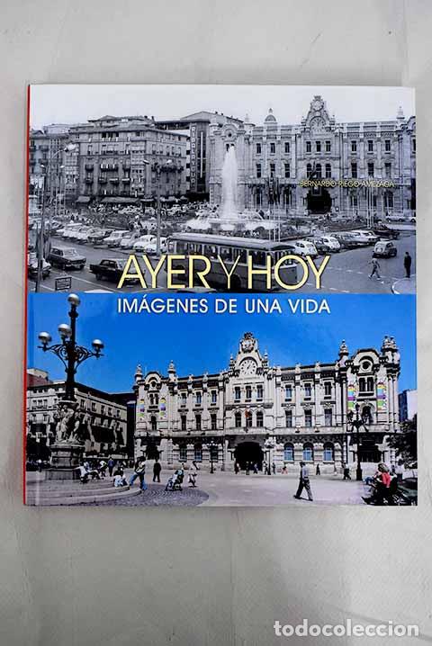 Libros: Ayer y hoy: im&aacute;genes de una vida - Foto 1