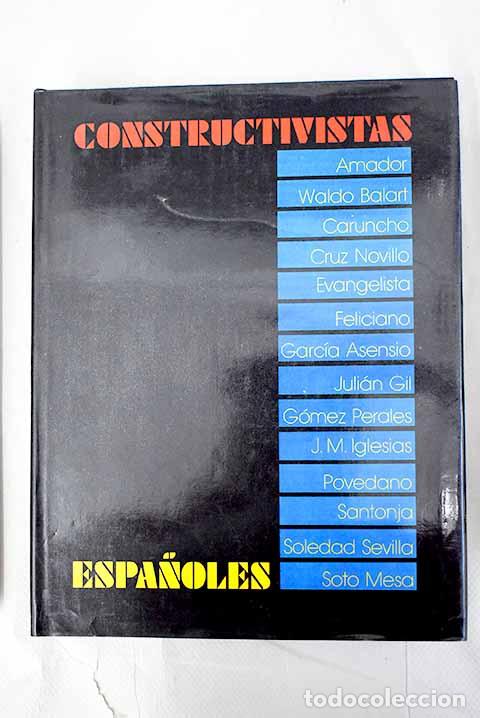 Libros: Constructivistas espa&ntilde;oles: [exposici&oacute;n, Centro Cultural del Conde Duque] - Foto 1
