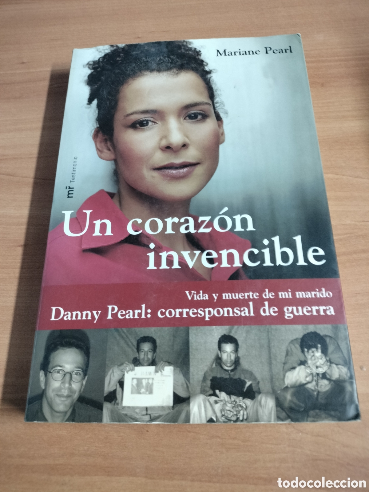 Libros: Un coraz&oacute;n invencible - Mariane Pearl - Foto 1