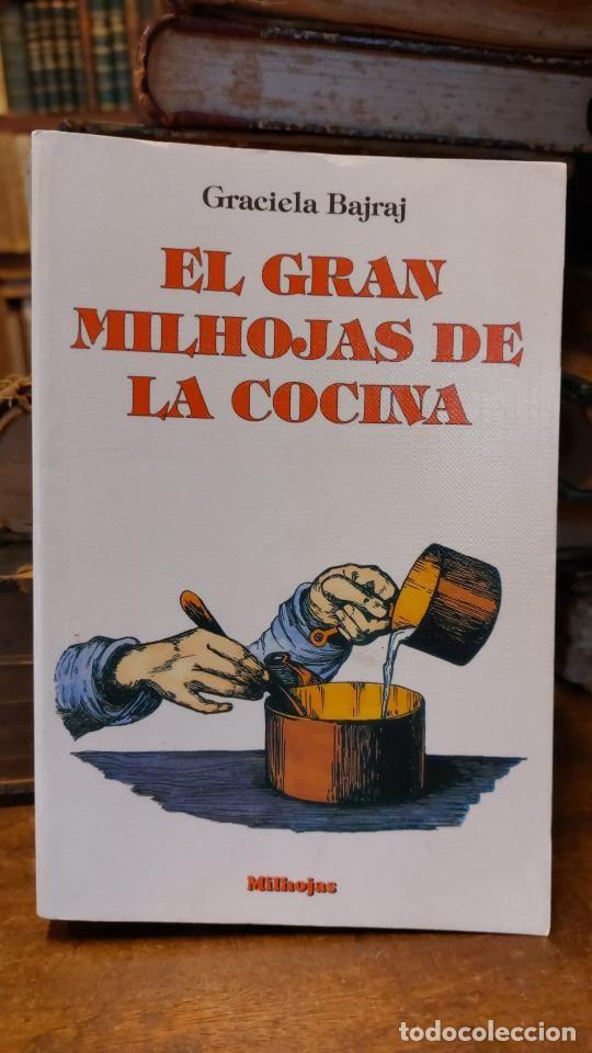 Libros: EL GRAN MILHOJAS DE LA COCINA. - BAJRAJ, Graciela. - Foto 1