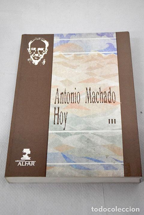 Libros: Antonio Machado hoy, tomo III - Foto 1