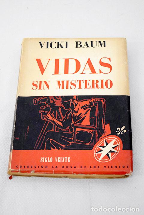 Libros: Vidas sin misterio: Baum, Vicki.- Baum, Vicki - Foto 1