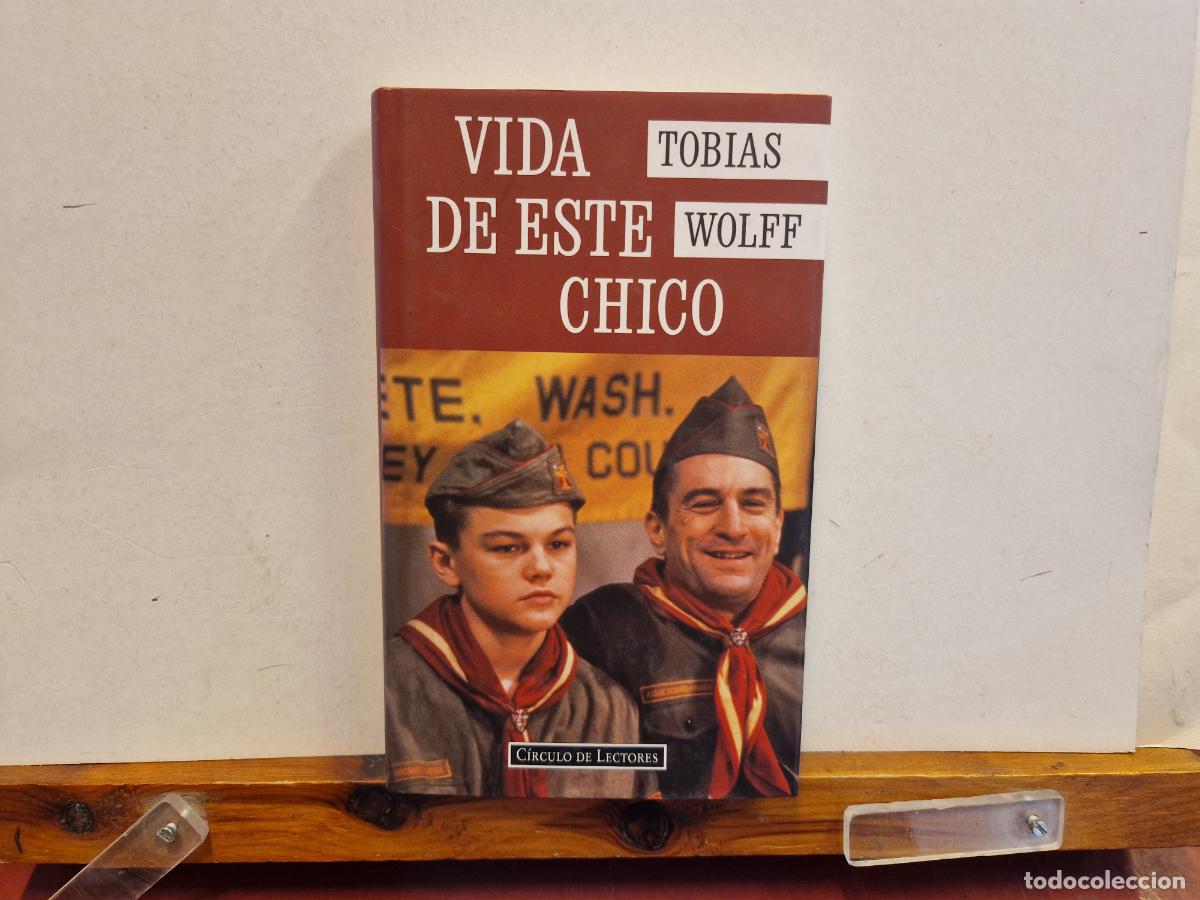 Libros: VIDA DE ESTE CHICO. TOBIAS WOLFF. CIRCULO DE LECTORES. - Foto 1