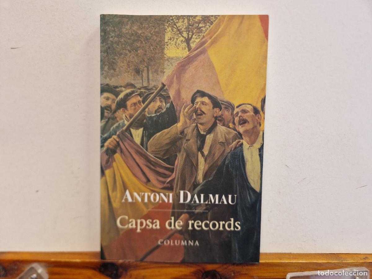 Libros: ANTONI DALMAU. CAPSA DE RECORDS. COLUMNA - Foto 1