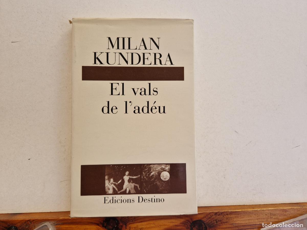 Libros: MILAN KUNDERA. EL VALS DE LAD&Egrave;U. EDICIONS DESTINO. - Foto 1