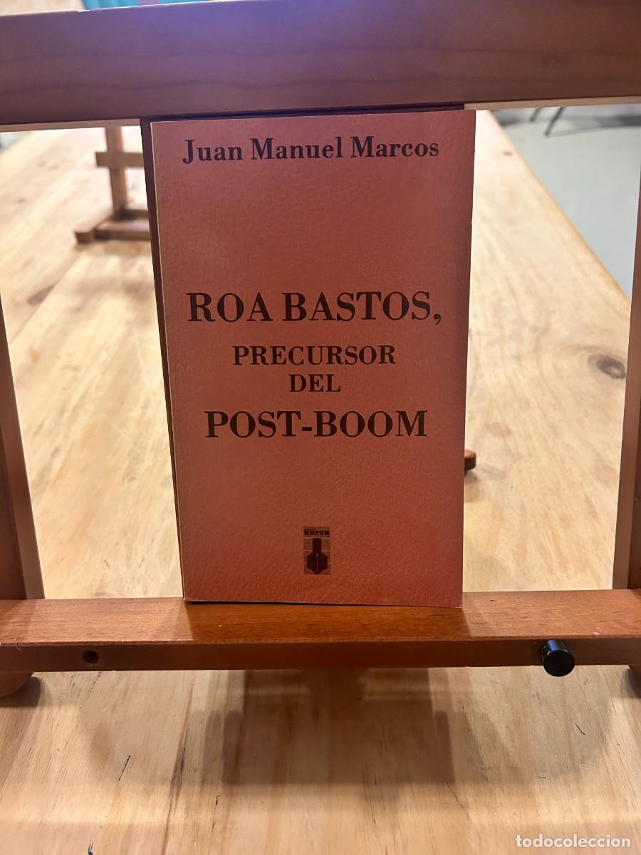 Libros: ROA BASTOS- PRECURSOR DEL POST-BOOM- JUAN MANUEL MARCOS - Foto 1