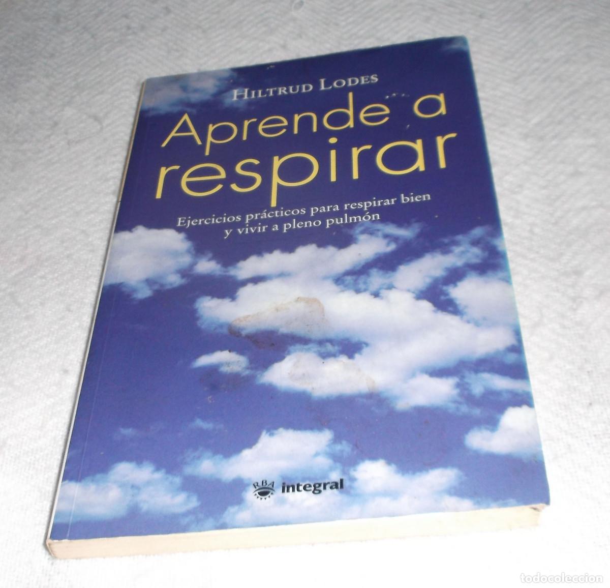 Libros: aprende a respirar Hiltrud Lodes integral - Foto 2