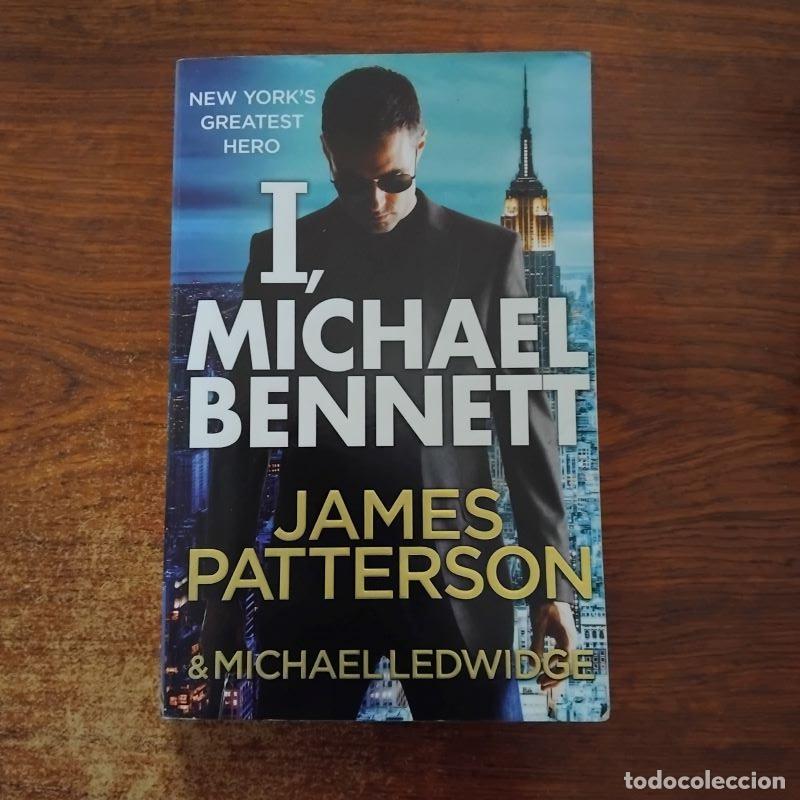 Libros: I, Michael Bennett (Michael Bennett Series 5) - James Patterson - Foto 1