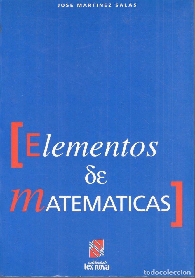 Libros: ELEMENTOS DE MATEM&Aacute;TICAS. - MART&Iacute;NEZ SALAS, Jos&eacute;. - Foto 1