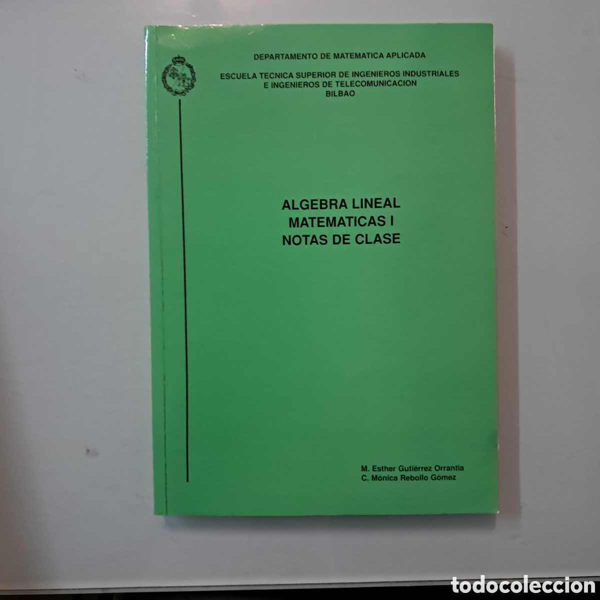 Libros: Esther Guti&eacute;rrez, &Aacute;lgebra Lineal - Foto 1