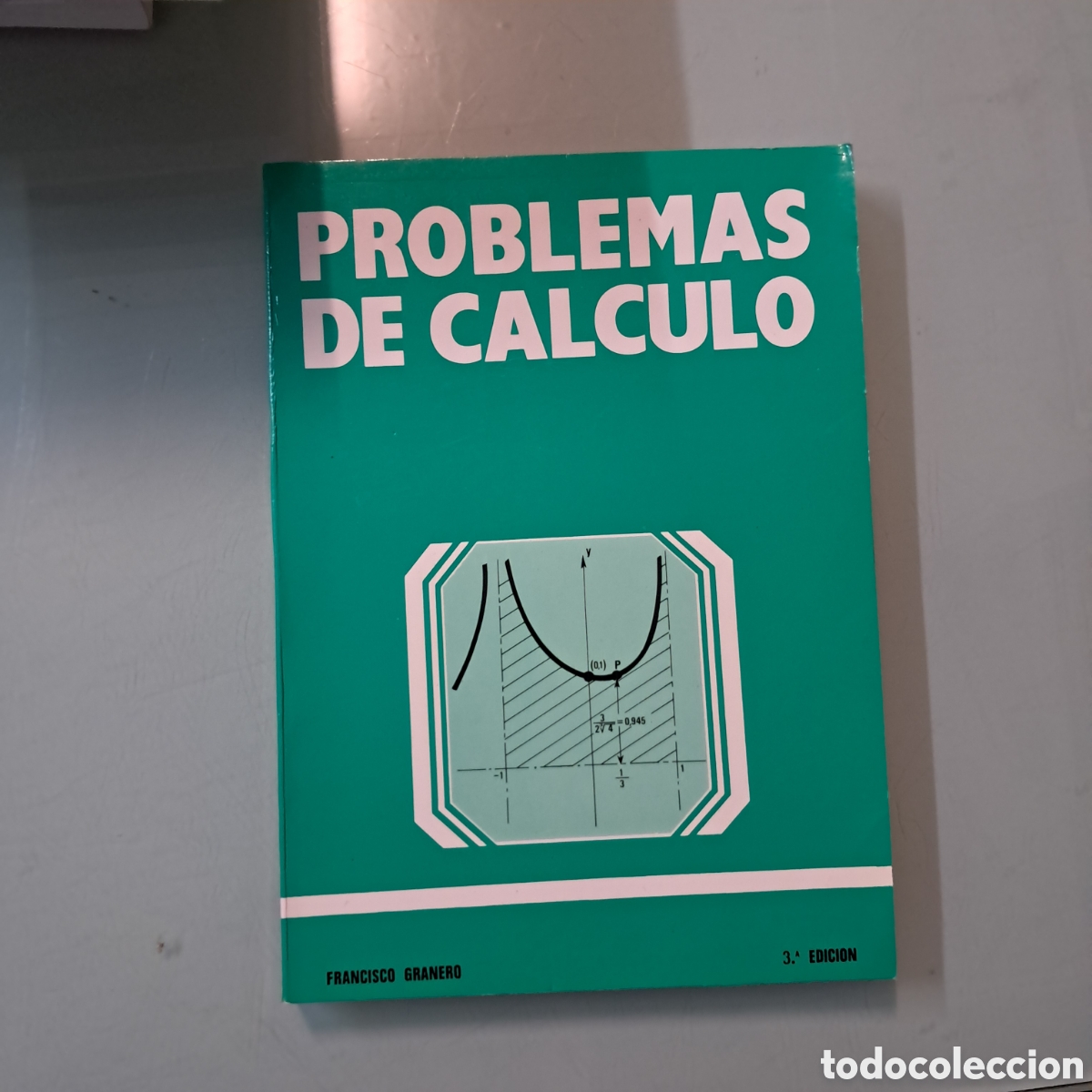 Libros: Francisco Granero, Problemas de Calculo - Foto 1