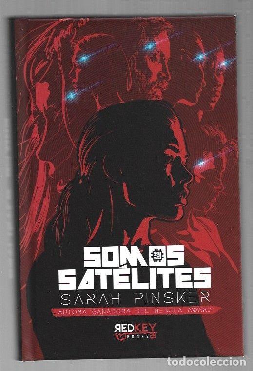 Libri di seconda mano: SOMOS SATELITES - PINSKER, SARAH