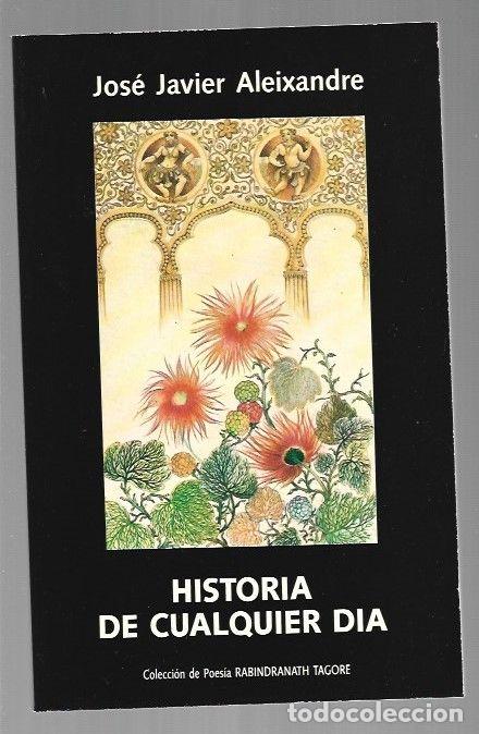 Libros: HISTORIA DE CUALQUIER DIA - ALEIXANDRE, JOSE JAVIER - Foto 1