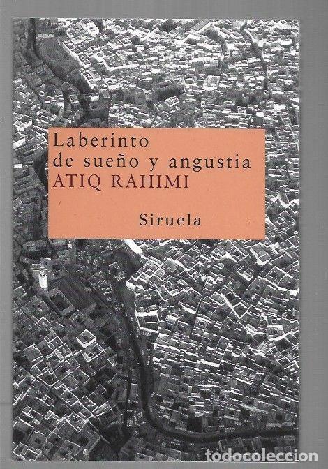 Libros: LABERINTO DE SUE&Ntilde;O Y ANGUSTIA - RAHIMI, ATIQ - Foto 1