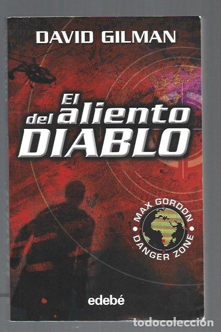 Libros: MAX GORDON: EL ALIENTO DEL DIABLO - GILMAN, DAVID - Foto 1