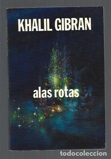 Libros: ALAS ROTAS - GIBRAN, KHALIL - Foto 1