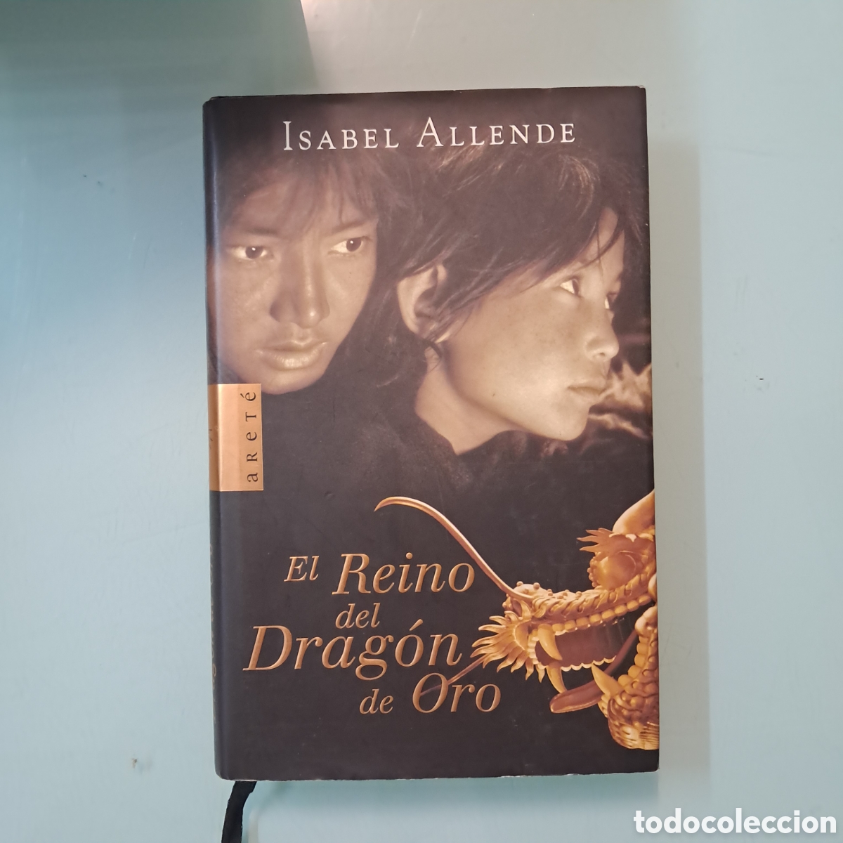 Libros: Isabel Allende, El reino del drag&oacute;n de oro, Arete - Foto 1
