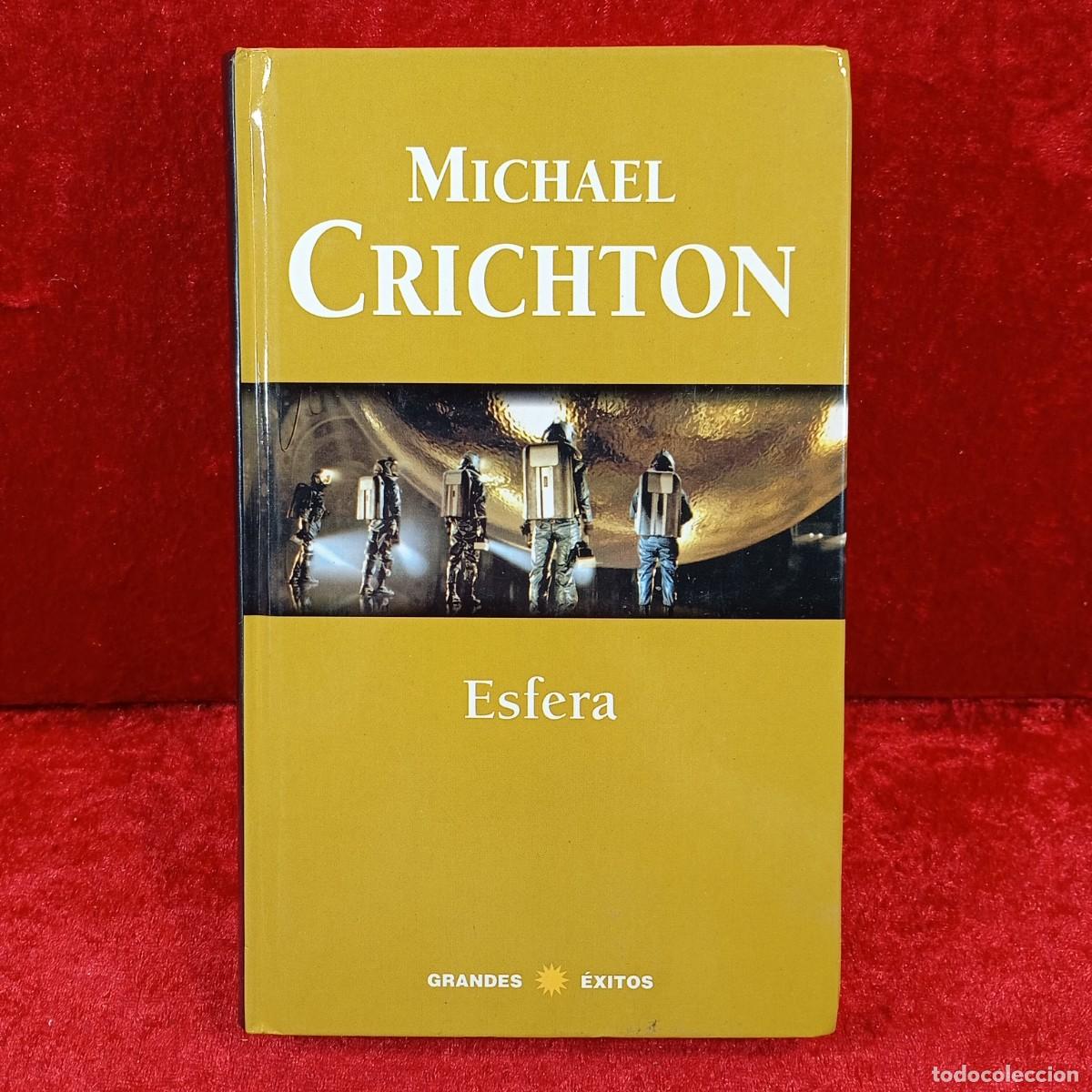 Libros: MICHAEL CRICHTON - ESFERA - GRANDES &Eacute;XITOS - 1998 / 20.013 - Foto 1