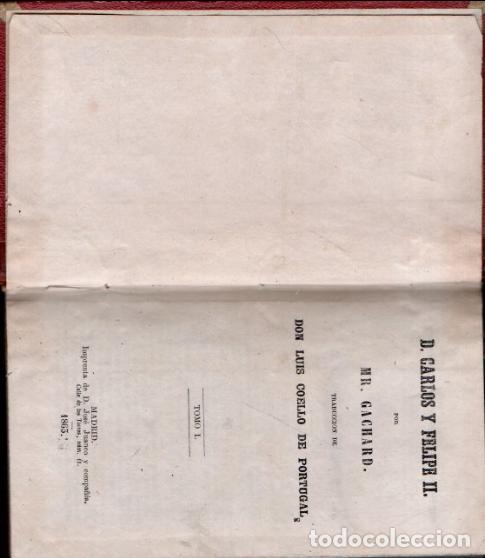 Libros: D. CARLOS Y FELIPE II. TOMO I. - GACHARD, M.R.