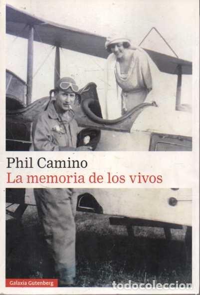 Libros: LA MEMORIA DE LOS VIVOS. - CAMINO, Phil. - Foto 1