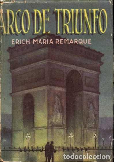 Libros: ARCO DE TRIUNFO. - REMARQUE, Erich Maria. - Foto 1