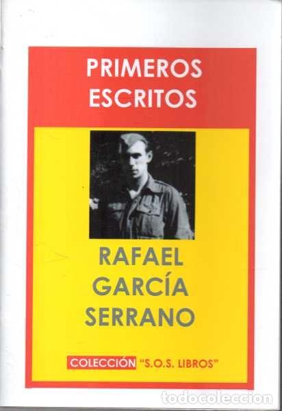 Libros: PRIMEROS ESCRITOS. - GARCIA SERRANO, Rafael. - Foto 1