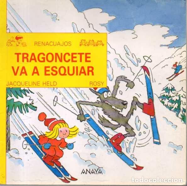 Libros: TRAGONCETE VA A ESQUIAR. - HELD, Jacqueline. ROSY. - Foto 1