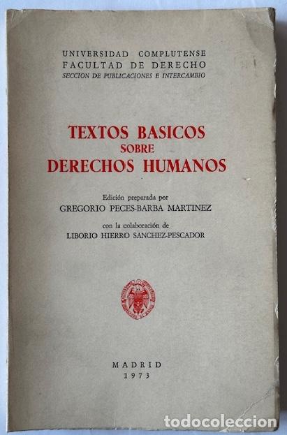 Libros: TEXTOS B&Aacute;SICOS SOBRE DERECHOS HUMANOS. Con la colaboraci&oacute;n de Liborio Hierro - PECES-BARBA MARTINEZ, - Foto 1