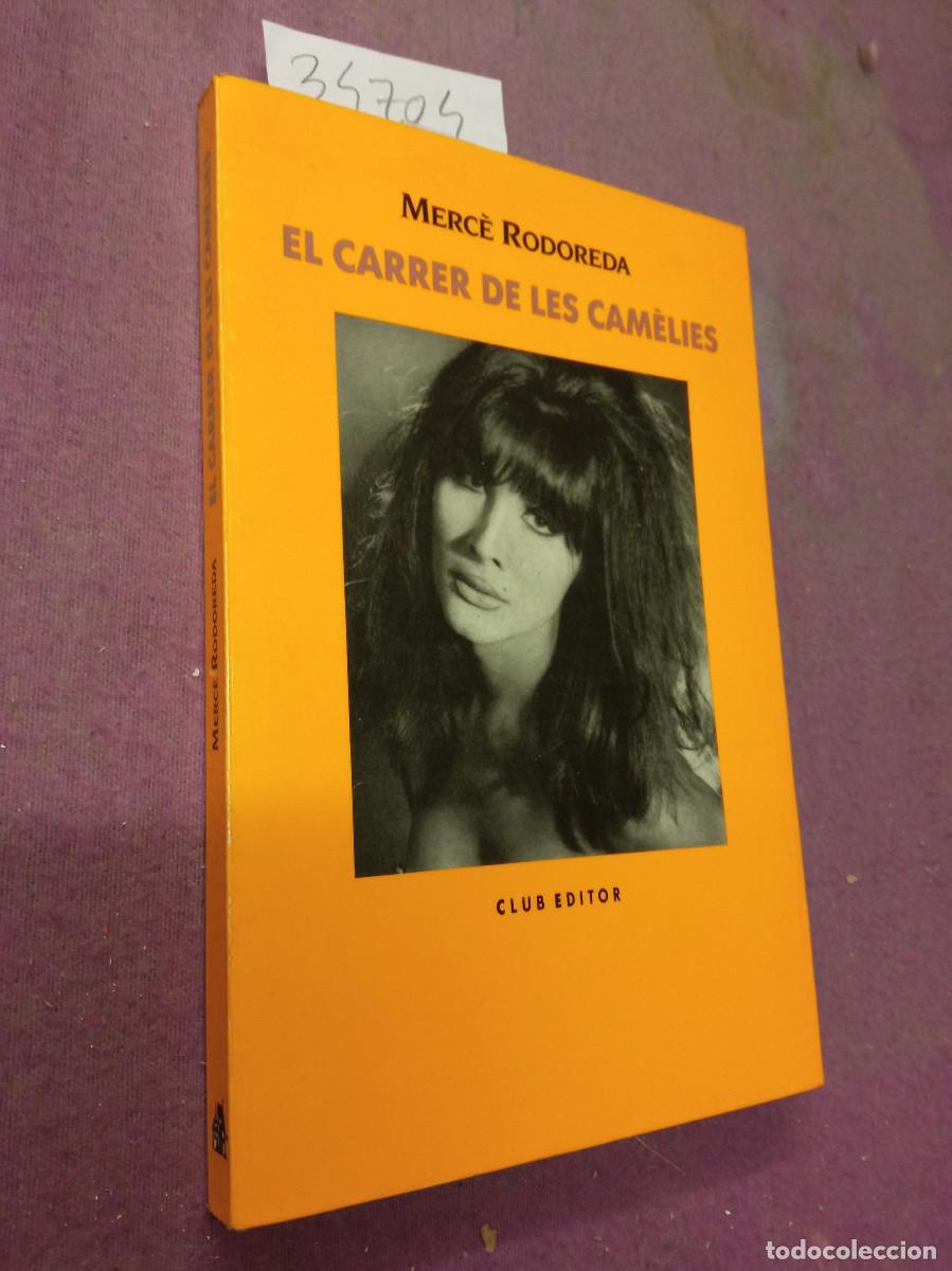 Libros: Merc&egrave; Rodoreda - El carrer de les Cam&egrave;lies - Foto 1