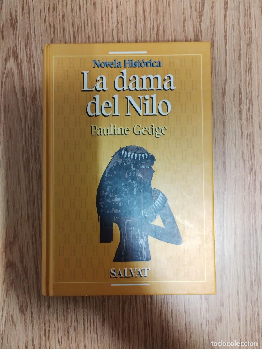 Libros: Colecci&oacute;n Novela hist&oacute;rica n&ordm;4: La dama del Nilo - Foto 1