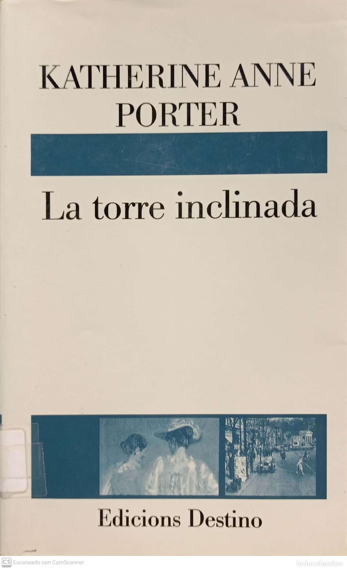 Libros: La torre inclinada - Katherine anne Porter - Foto 1