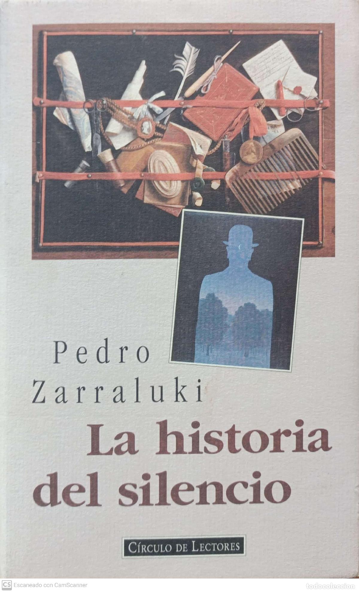 Libros: La historia del silencio - Pedro Zarraluki - Foto 1