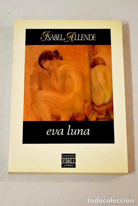 Libros: Eva Luna: Allende, Isabel.- Allende, Isabel - Foto 1
