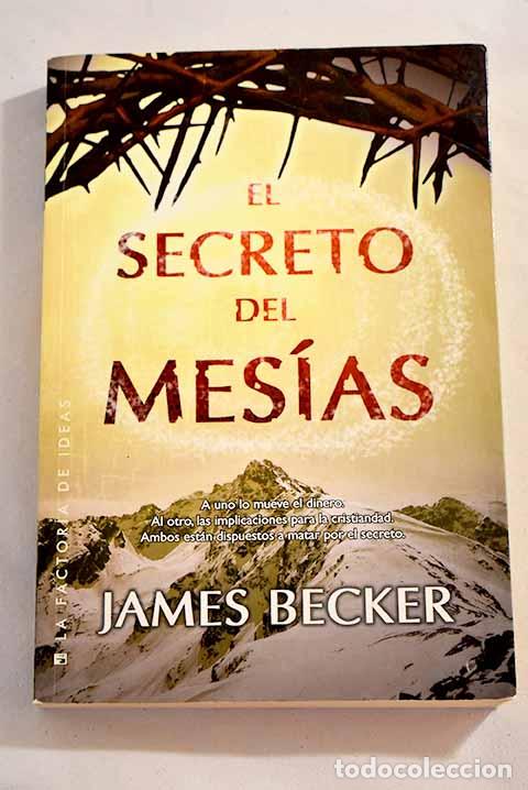 Libros: El secreto del mes&iacute;as.- Becker, James - Foto 1