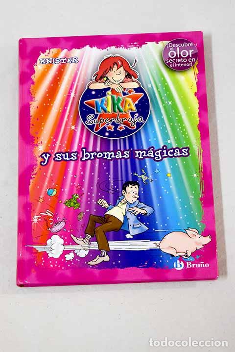 Libros: Kika Superbruja y sus bromas m&aacute;gicas.- Knister - Foto 1