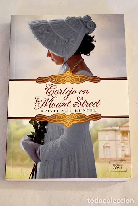 Libros: Cortejo en Mount Street.- Hunter, Kristi Ann - Foto 1