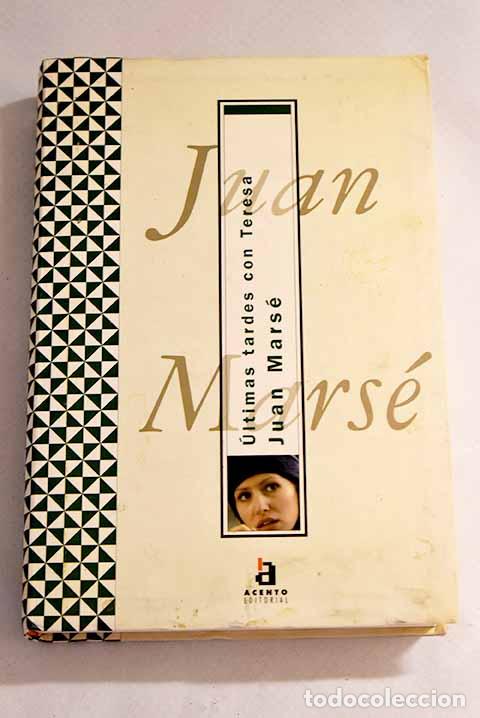 Libros: &Uacute;ltimas tardes con Teresa.- Mars&eacute;, Juan - Foto 1