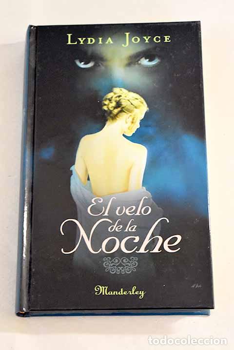 Libros: El velo de la noche: Joyce, Lydia.- Joyce, Lydia - Foto 1