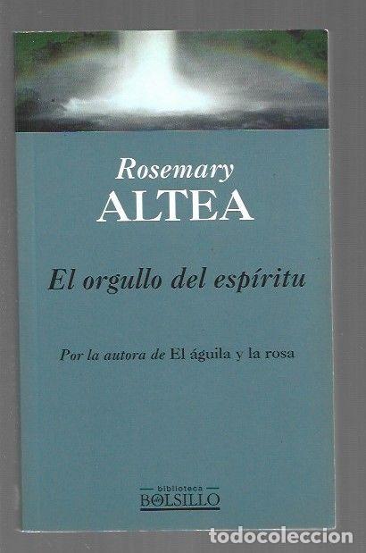 Libros: ORGULLO DEL ESPIRITU - EL - ALTEA, ROSEMARY - Foto 1