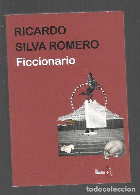 Libros: FICCIONARIO - SILVA ROMERO, RICARDO - Foto 1